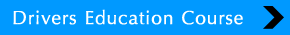 Drivers Education Course - Drivers Education
